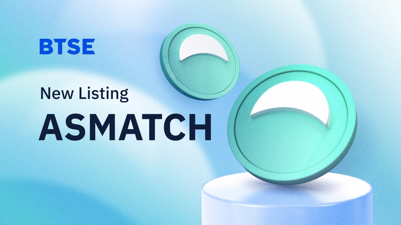 Btse Will List Asmatch Asmatch On January Btse Blog