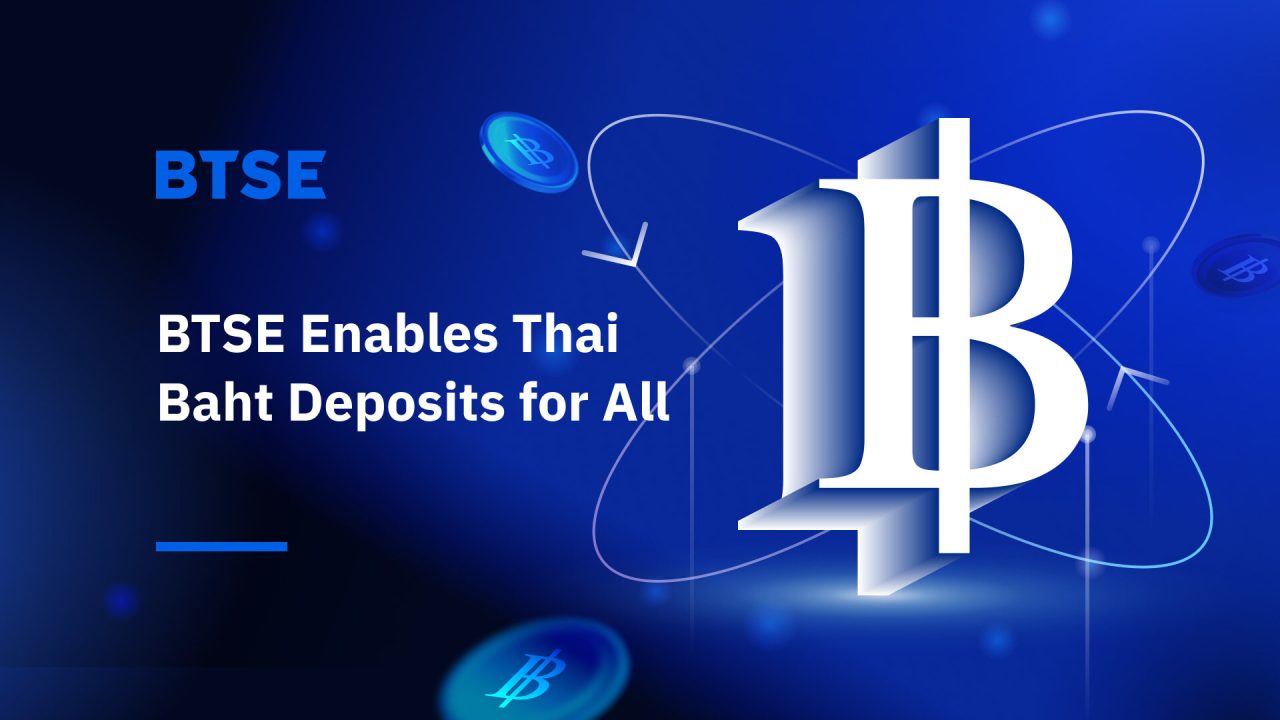 btse-enables-thai-baht-deposits-for-all-btse-blog