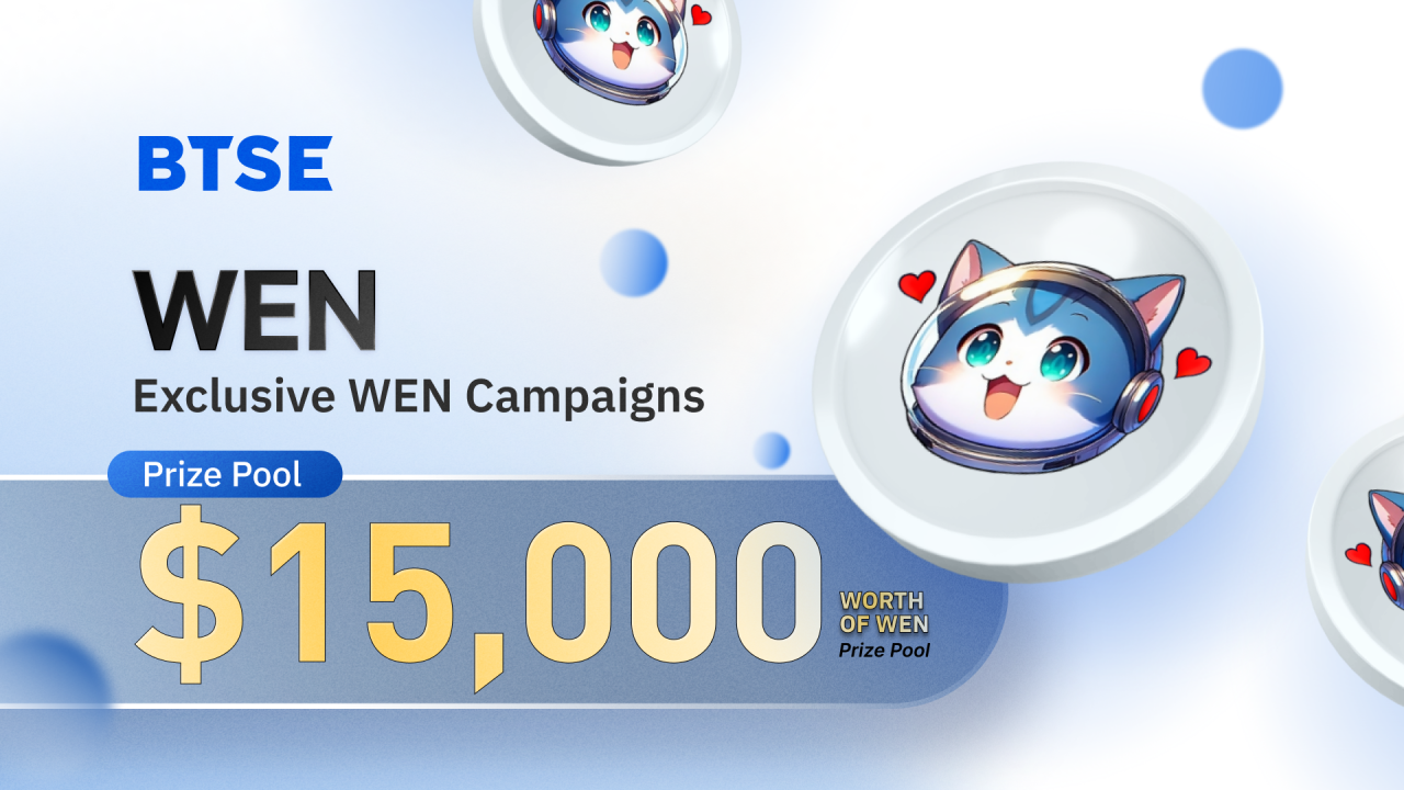 Win Big with the Wen (WEN) Token Campaign — BTSE Blog