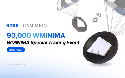 Win Big by Participating in BTSE’s 90,000 WMINIMA Token Trading Event!!