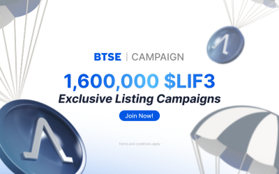 Participate in BTSE x LIF3 Promotions | Giving Out 1.6 Million LIF3 Tokens